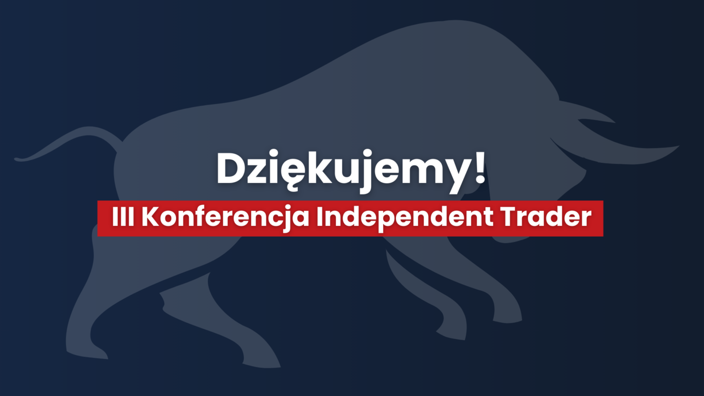 III Konferencja Indepdent Trader